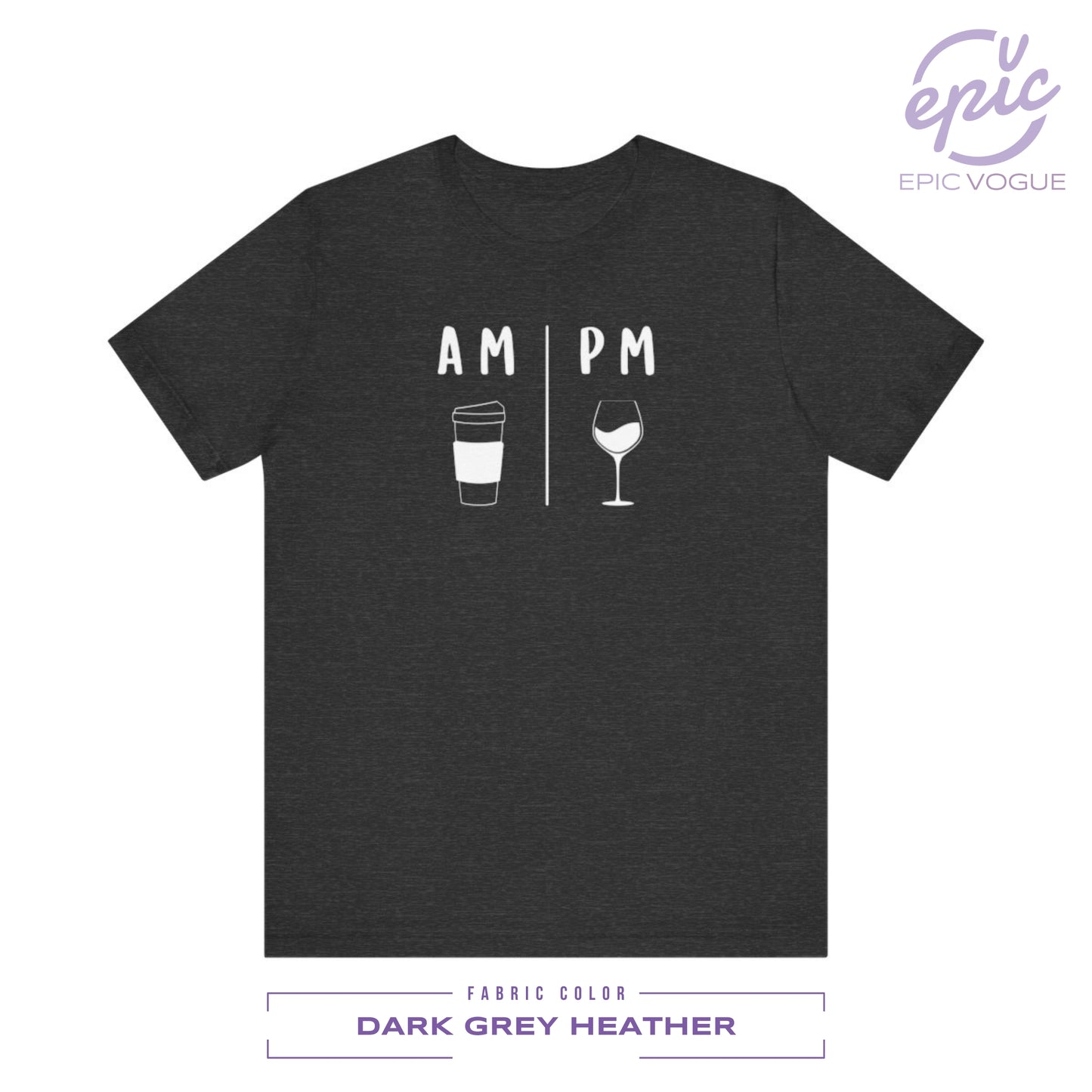 AM Coffee PM Wine, Dark Grey Heather T-Shirt