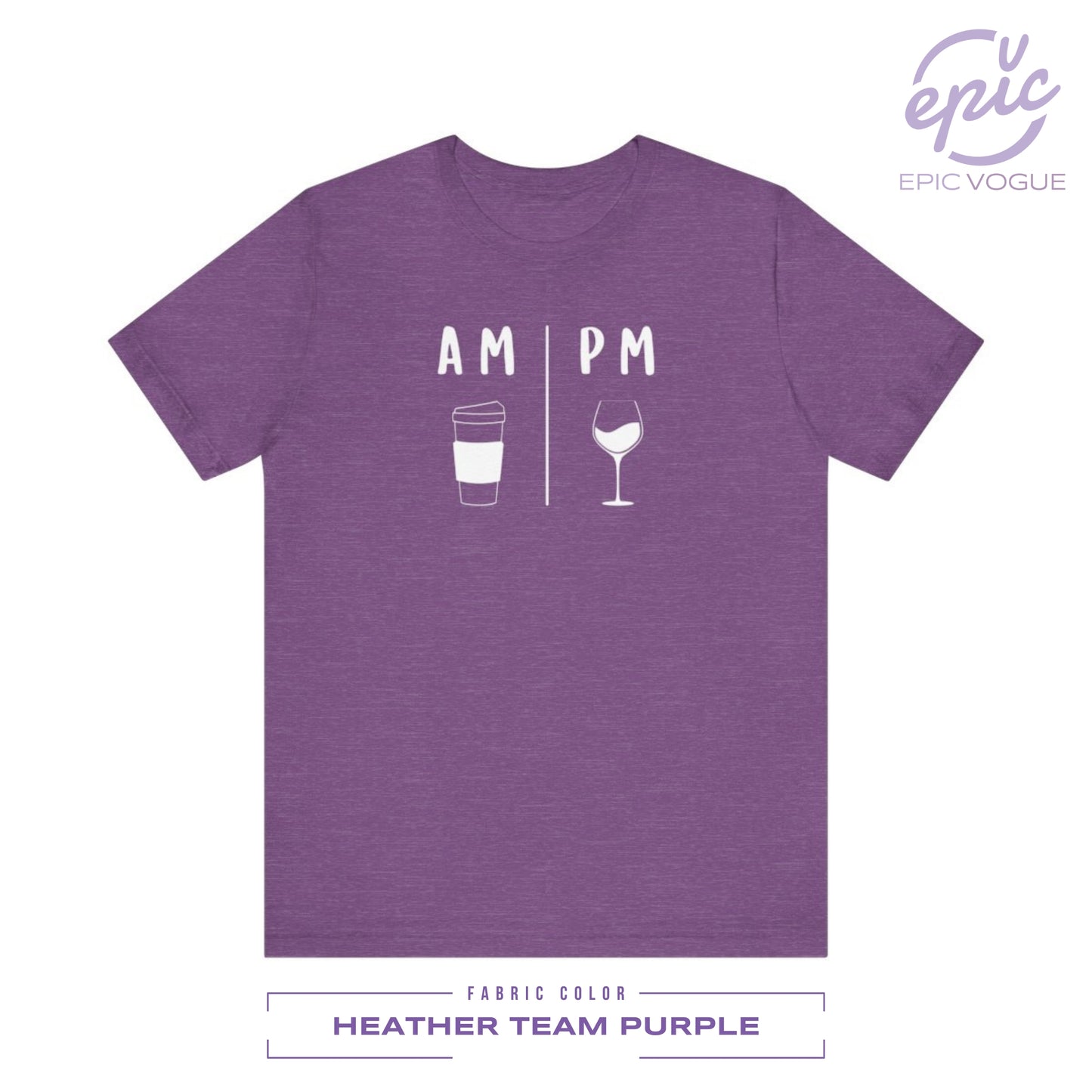 AM Coffee PM Wine, Heather Team Purple T-Shirt