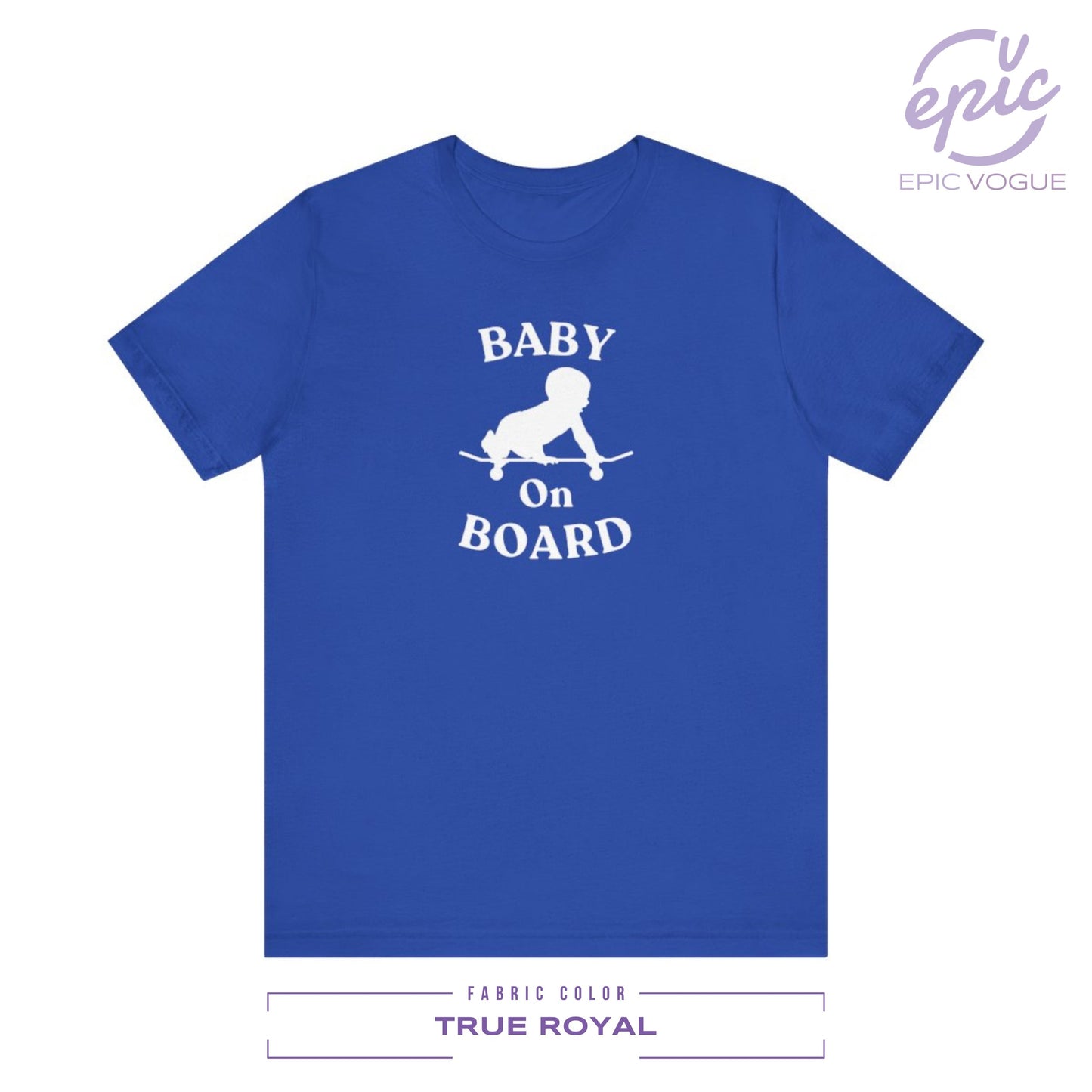 Baby On Board, True Royal T-Shirt