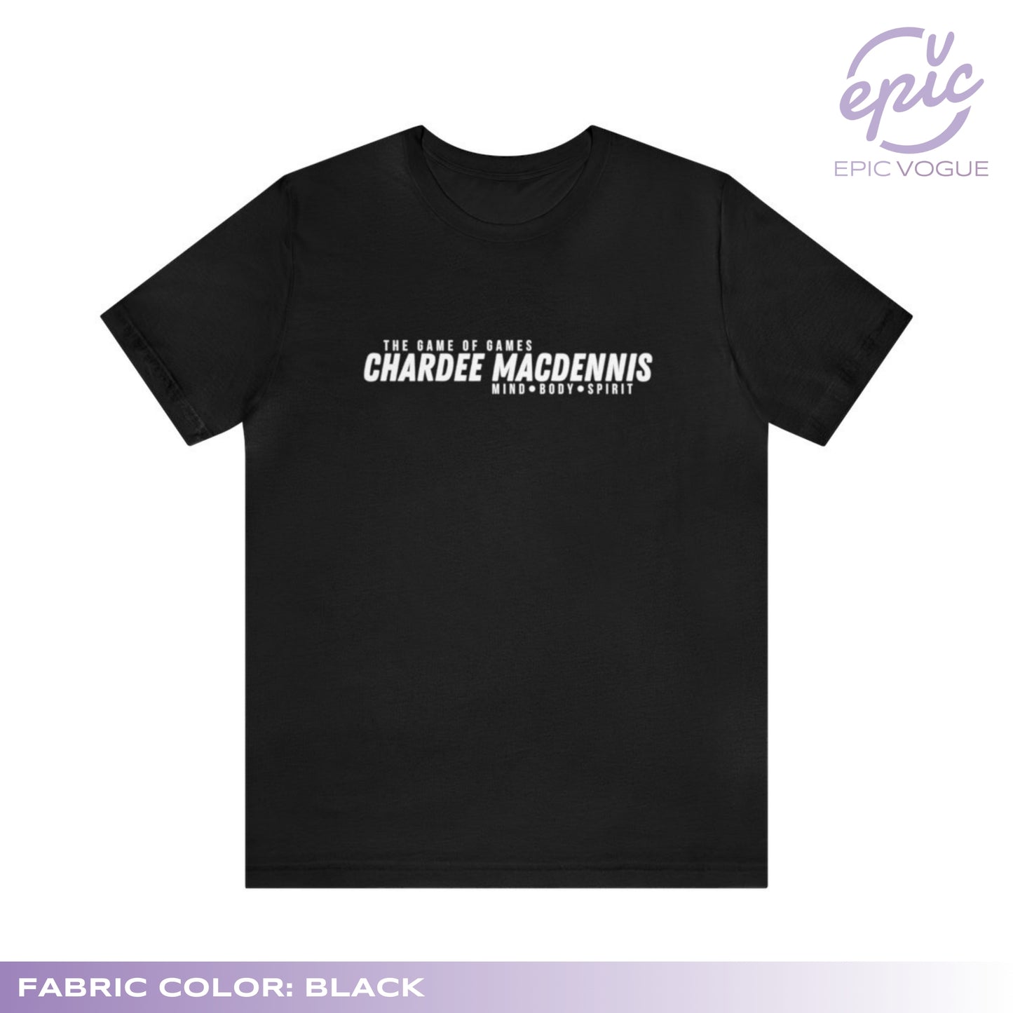 CharDee MacDennis, Black T-Shirt