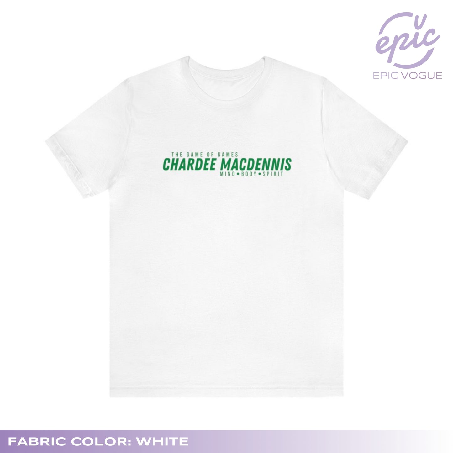 CharDee MacDennis, White T-Shirt