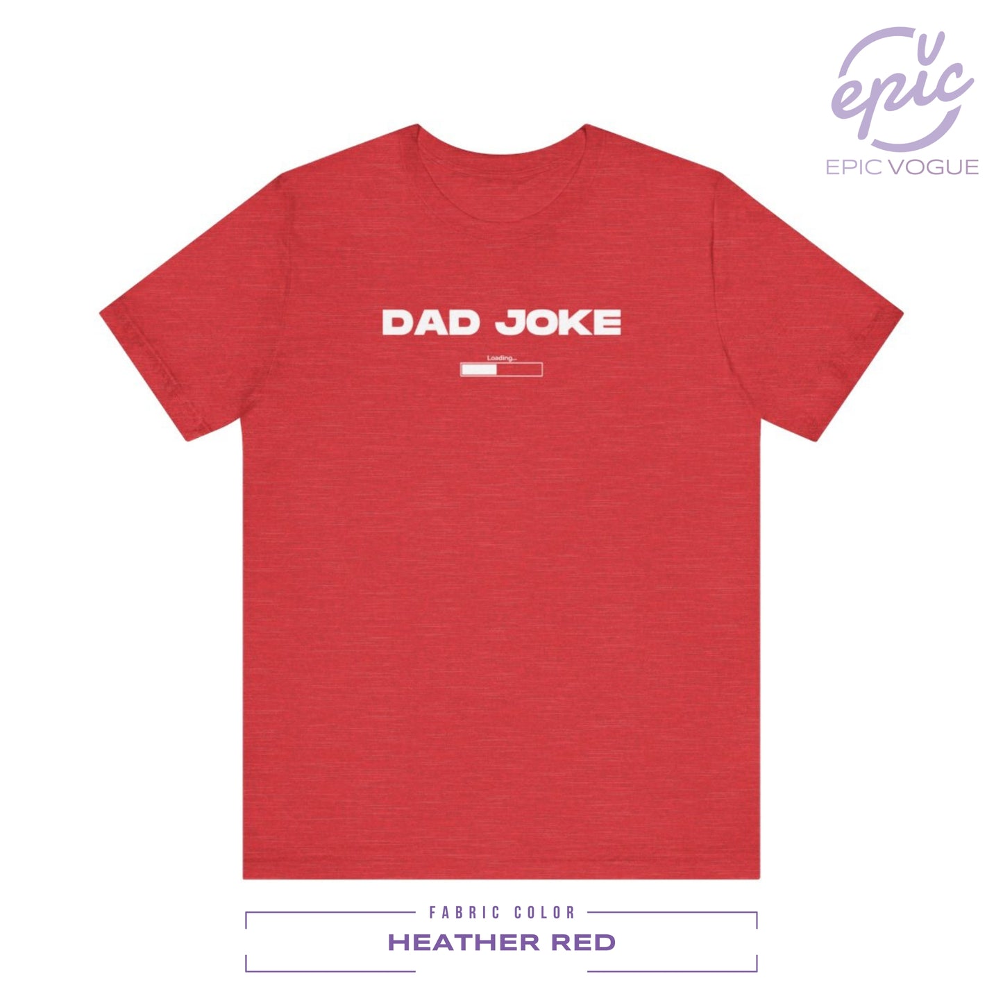 Dad Joke Loading, Heather Red T-Shirt