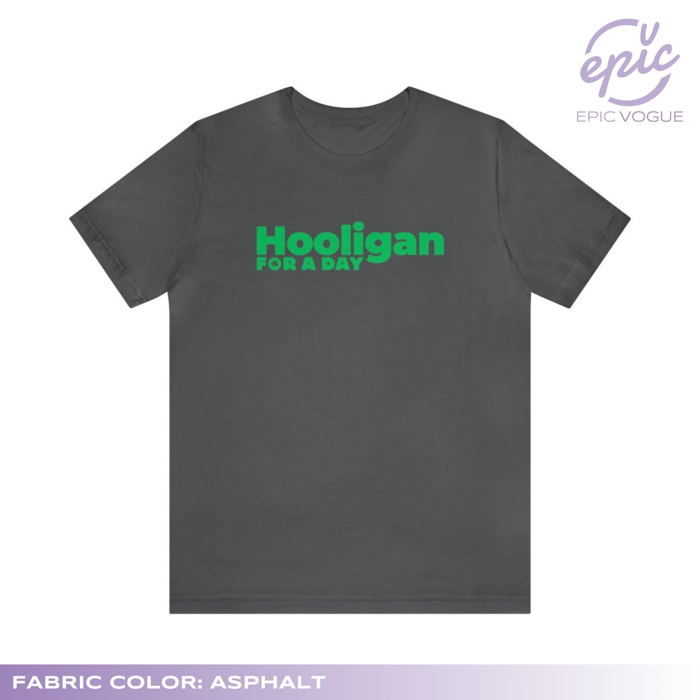 Hooligan For A Day, Asphalt T-Shirt