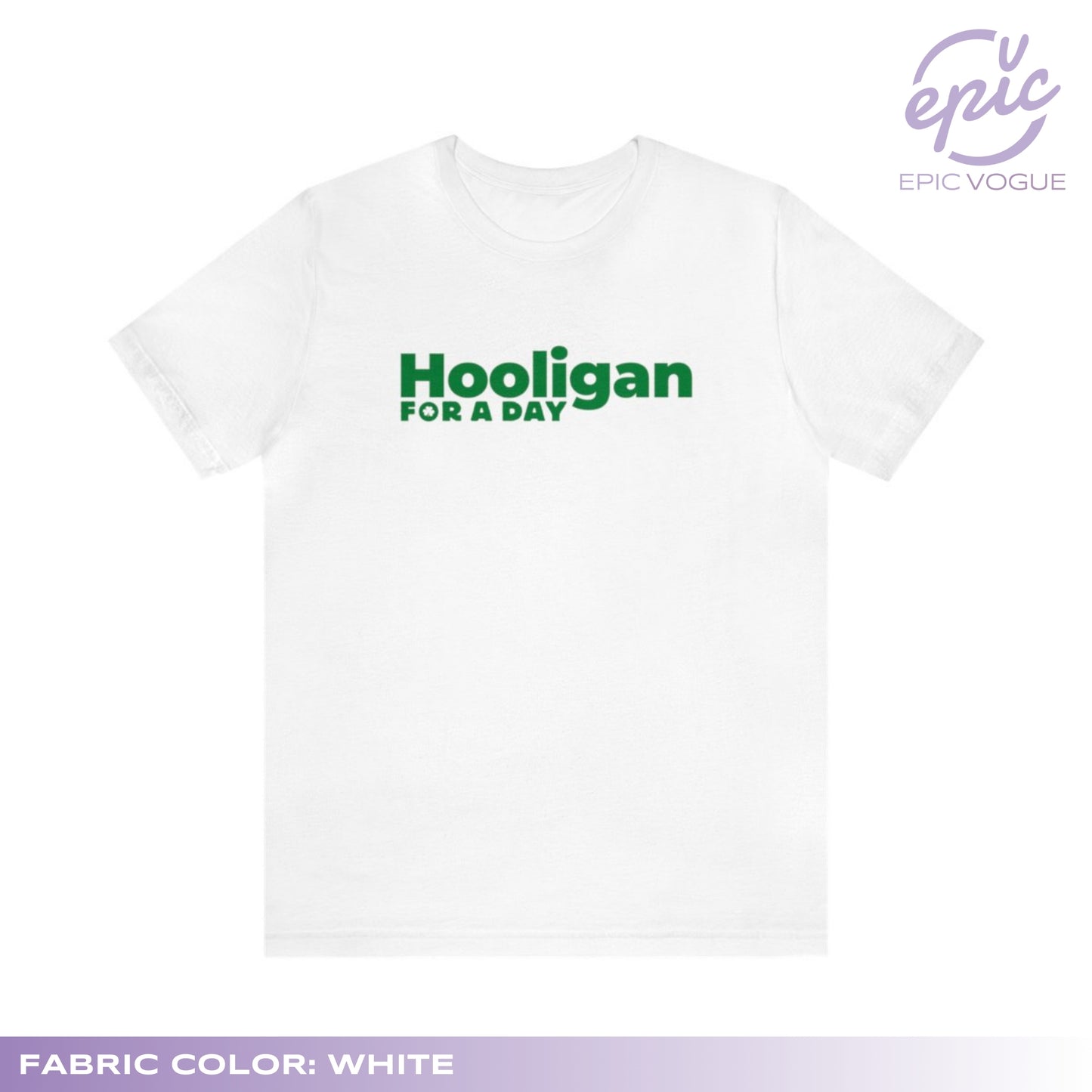 Hooligan For A Day, White T-Shirt