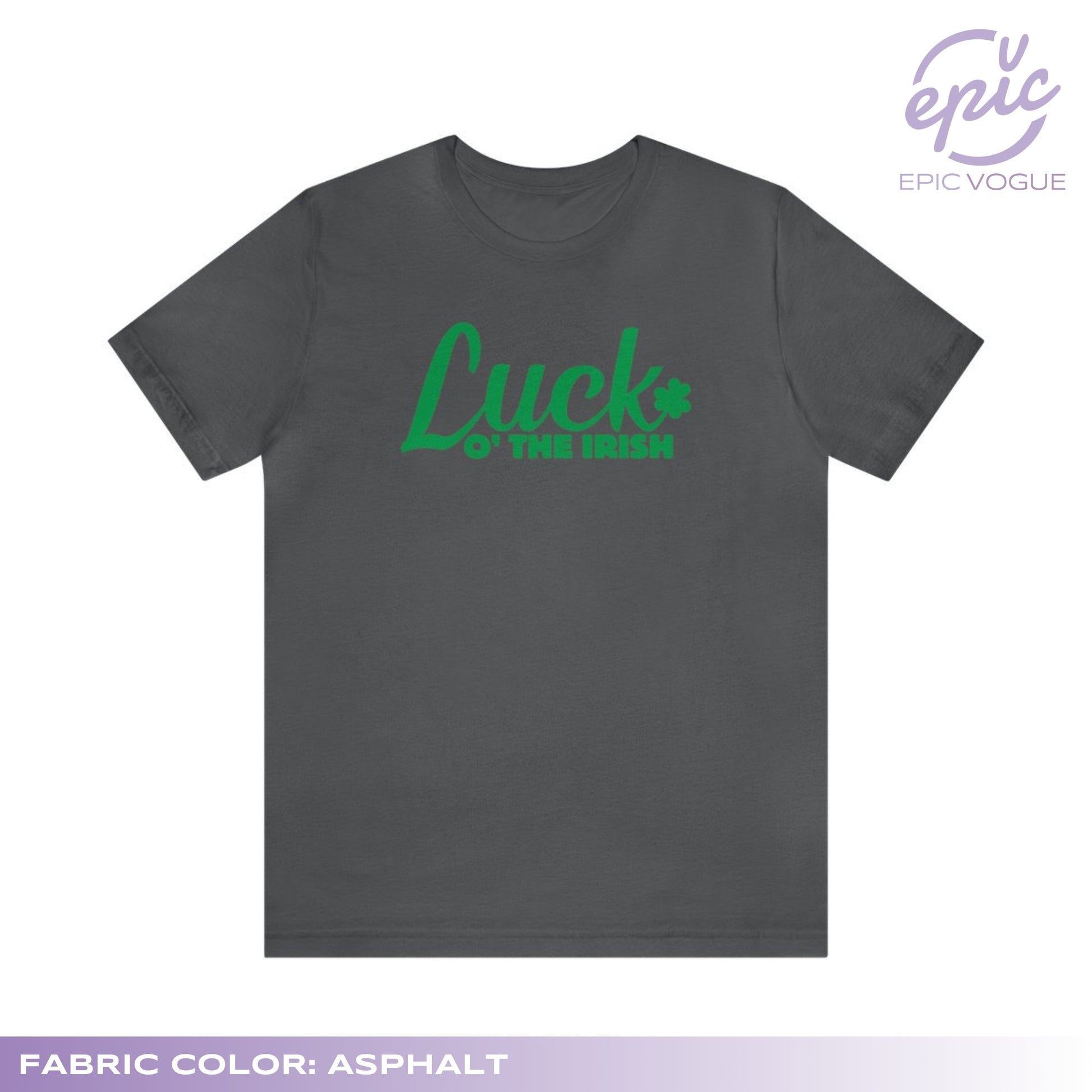 Luck O' The Irish, Asphalt T-Shirt