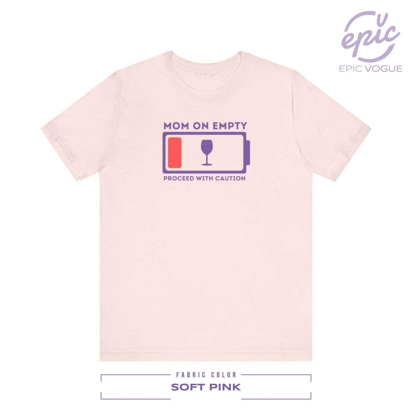 Mom On Empty, Soft Pink T-Shirt