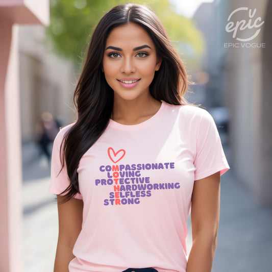 Compassionate Loving Protective Hardworking Selfless Strong Mother, Soft Pink T-Shirt