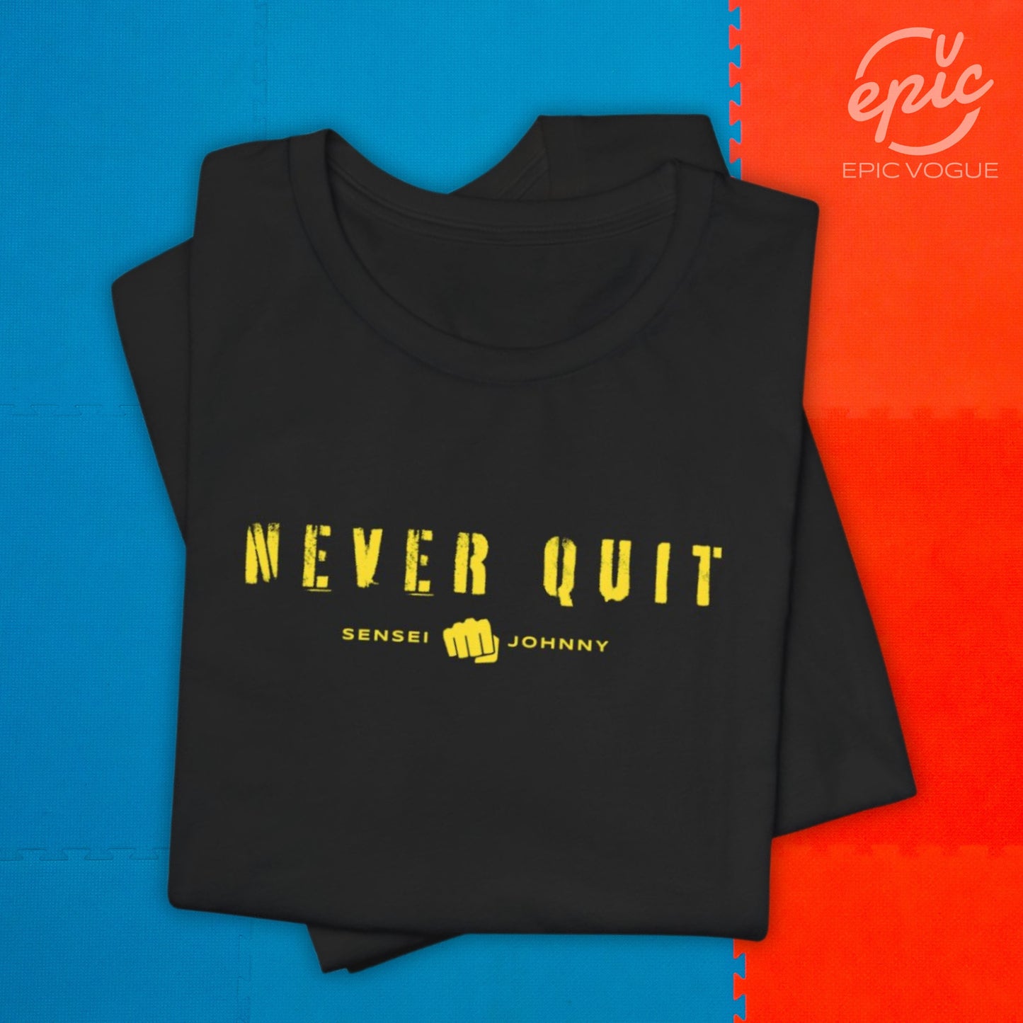 Never Quit, Black T-Shirt