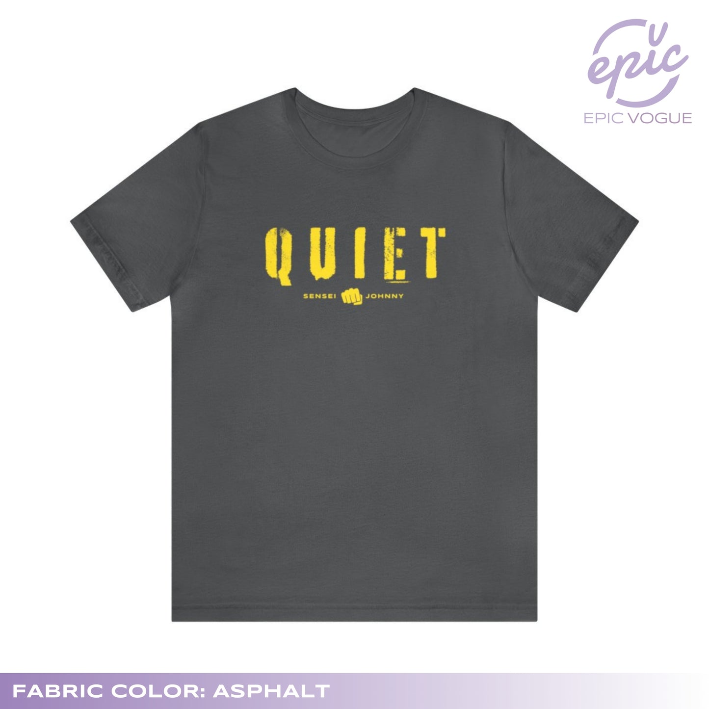 Quiet, Asphalt T-Shirt