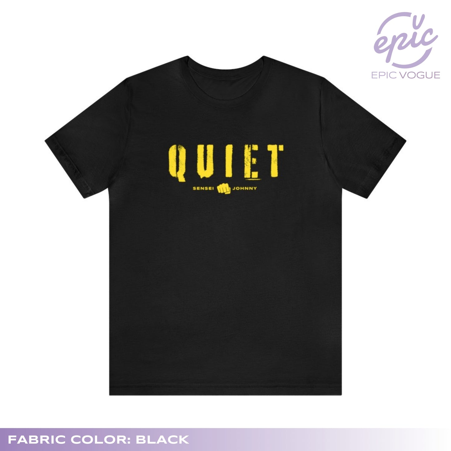 Quiet, Black T-Shirt