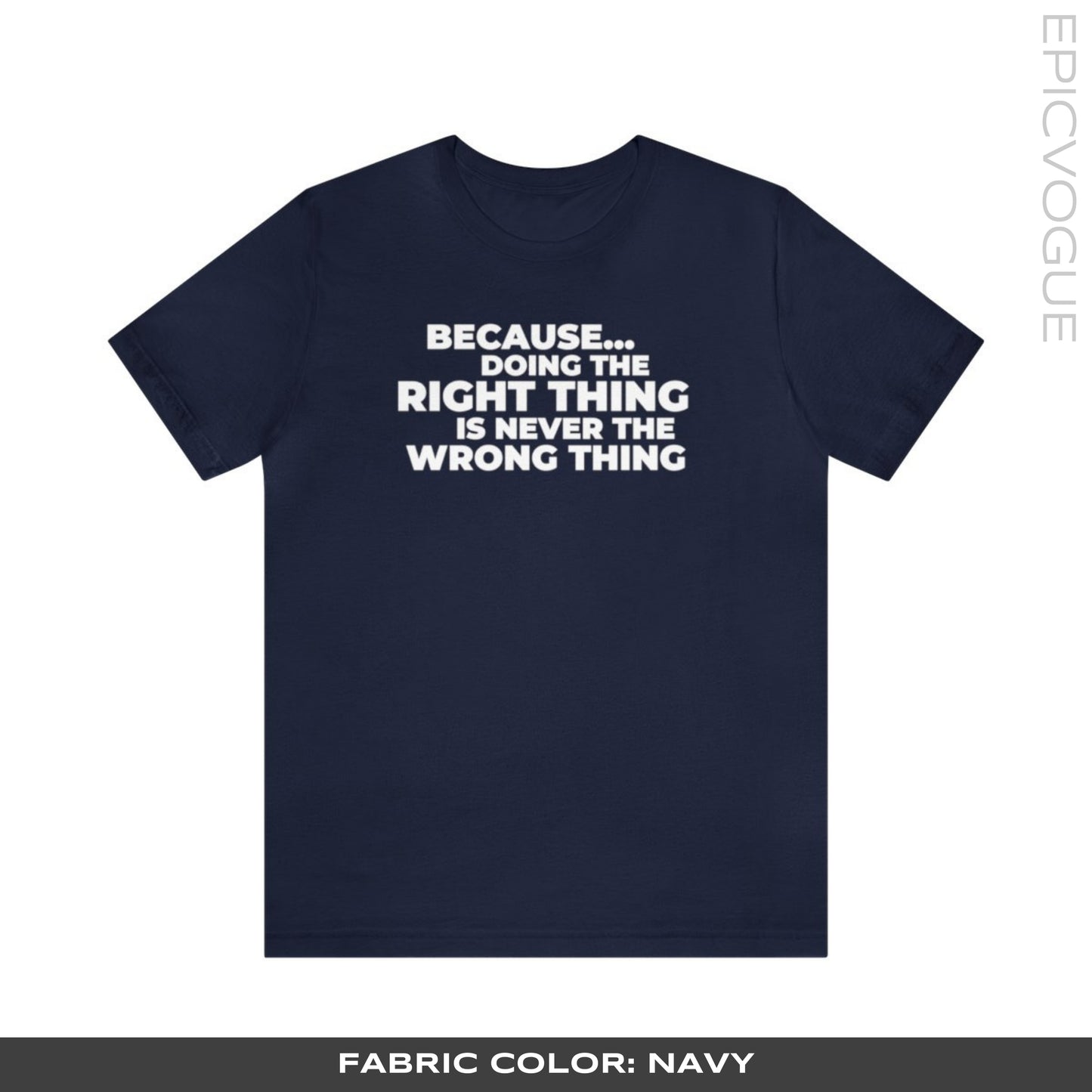 Doing The Right Thing, Navy T-Shirt