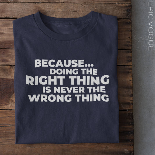 Doing The Right Thing, Navy T-Shirt