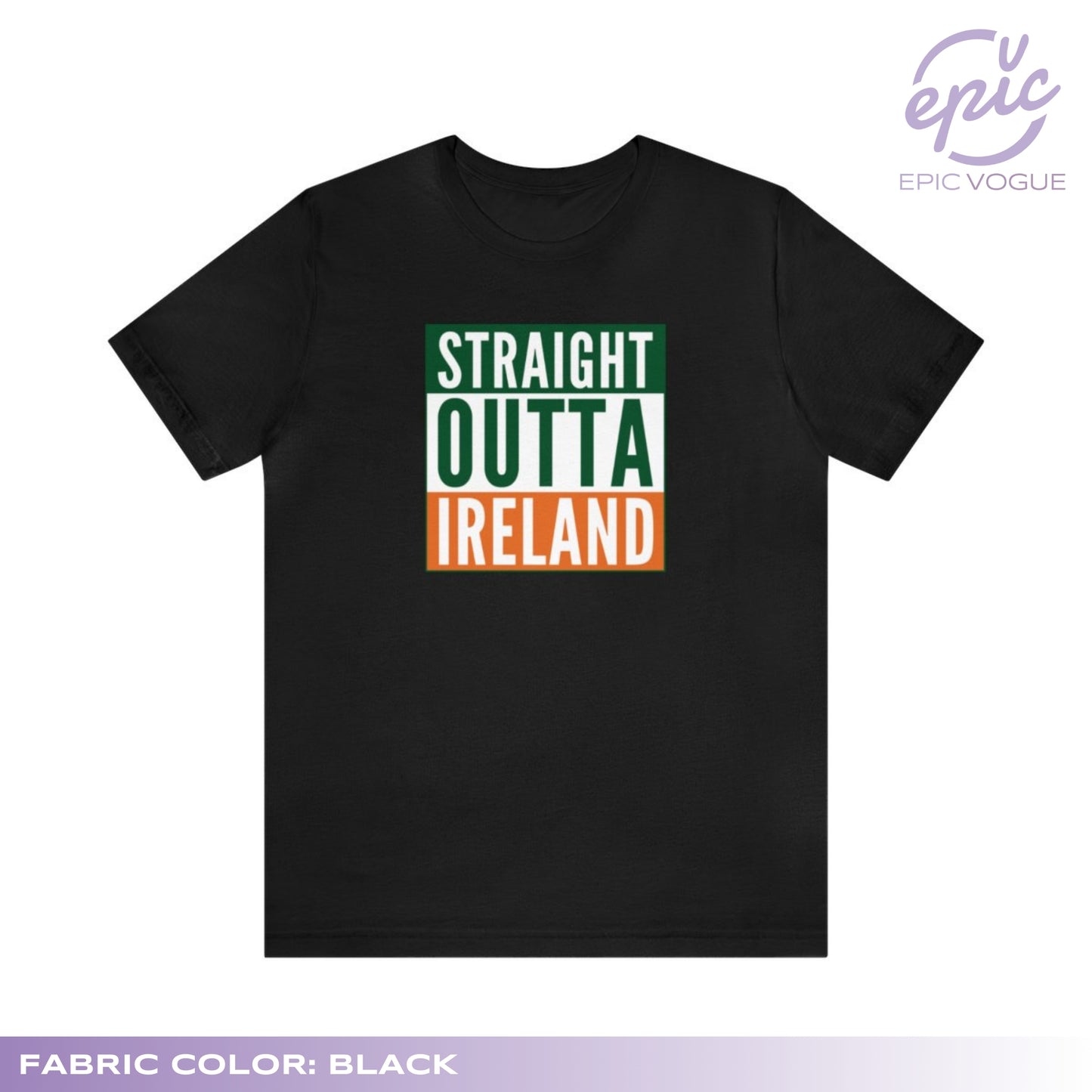 Straight Outta Ireland, Black T-Shirt