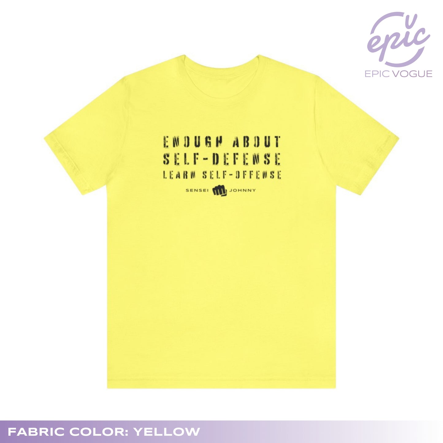 Self-Offense, Yellow T-Shirt