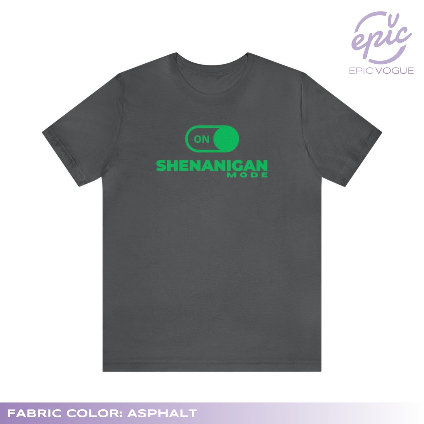 Shenanigan Mode, Asphalt T-Shirt