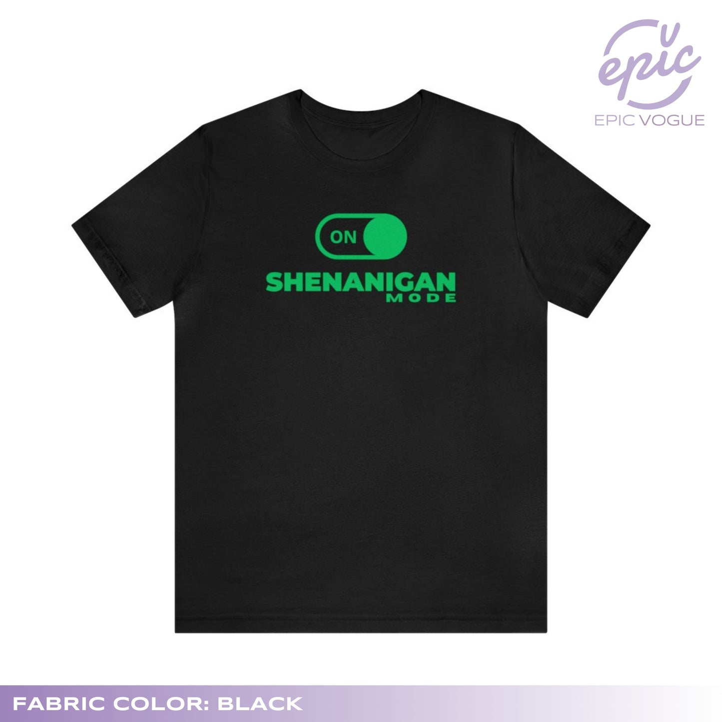 Shenanigan Mode, Black T-Shirt