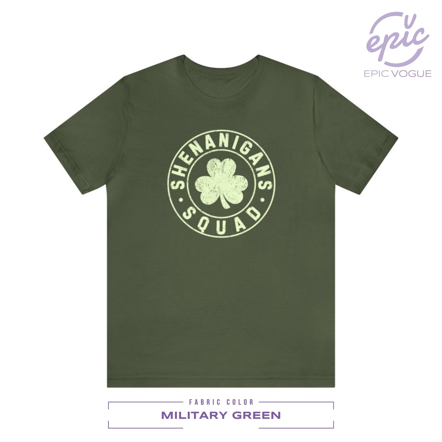 Shenanigans Squad, Military Green T-Shirt