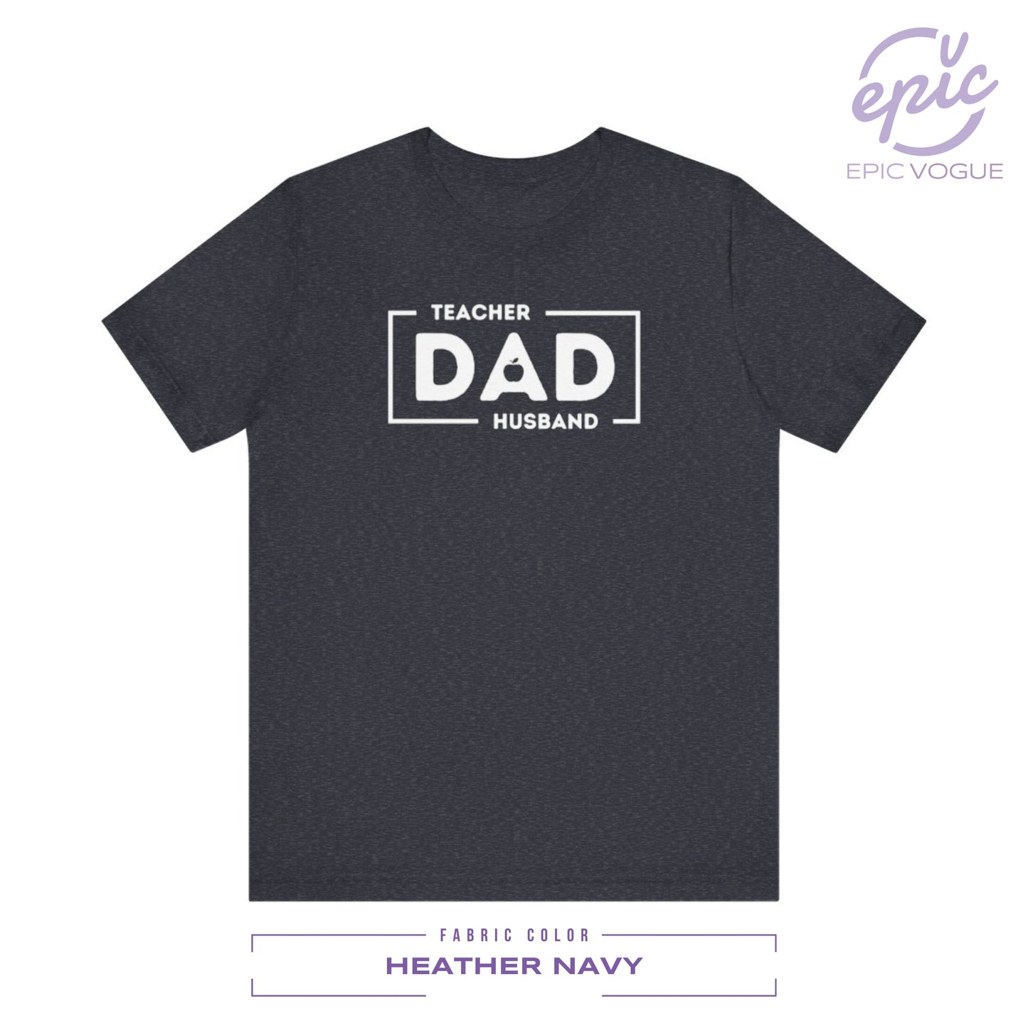 Teacher Husband Dad, Heather Navy T-Shirt