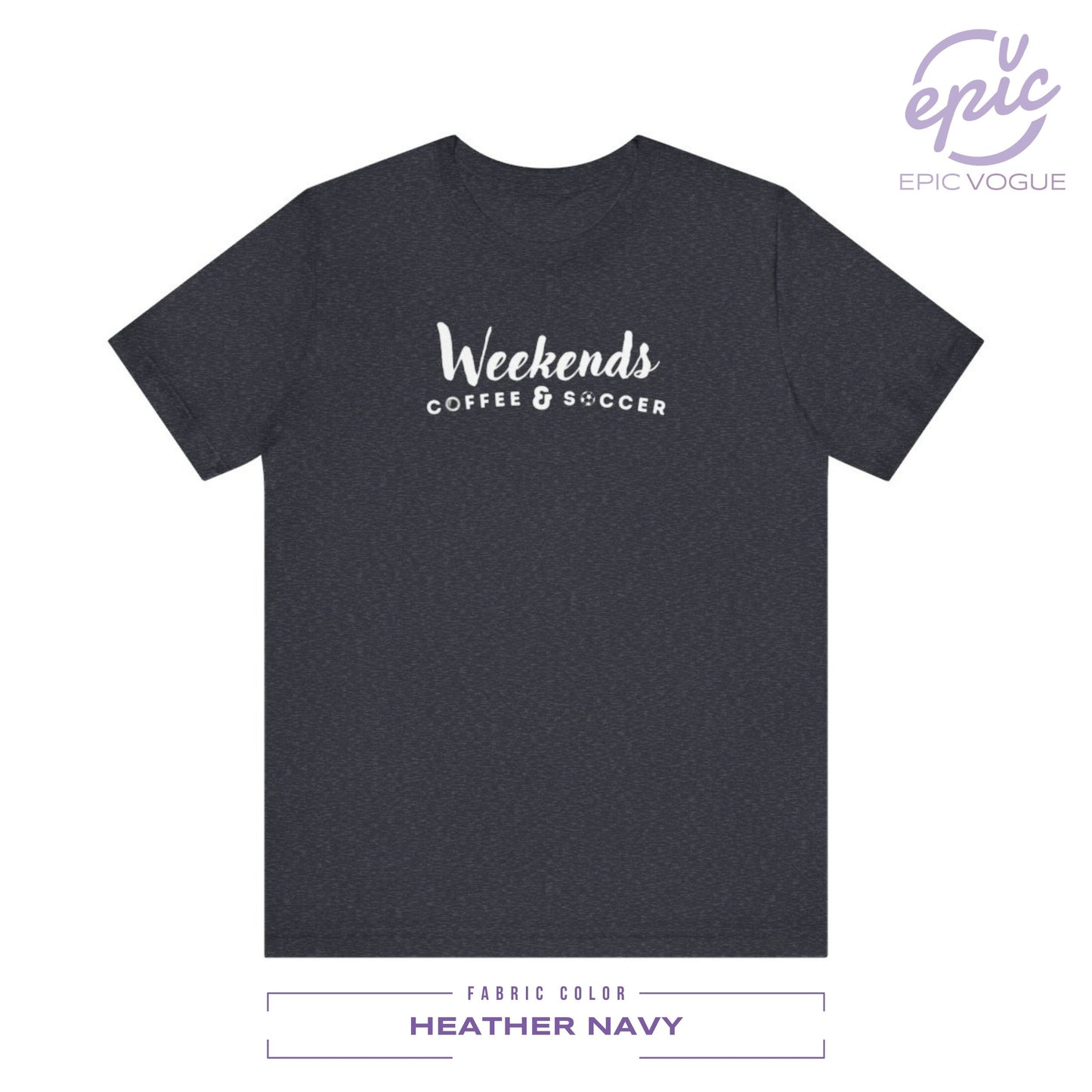 Weekends Coffee and Soccer, Heather Navy T-Shirt