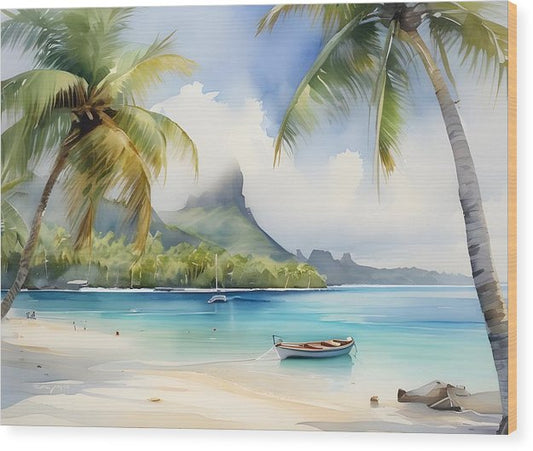 Bora Bora, Wood Print, Watercolor, Impressionistic Landscape, Beach Artwork, Beach Landscape, Bora Bora Art, Wall Décor, Wall Art